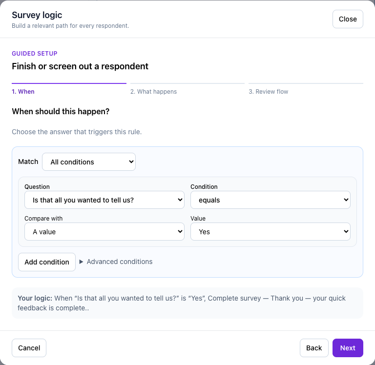 Configure the condition that triggers conditional completion.