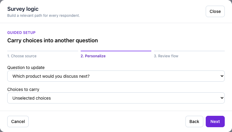 Set the later question and the text or choice list it should receive.