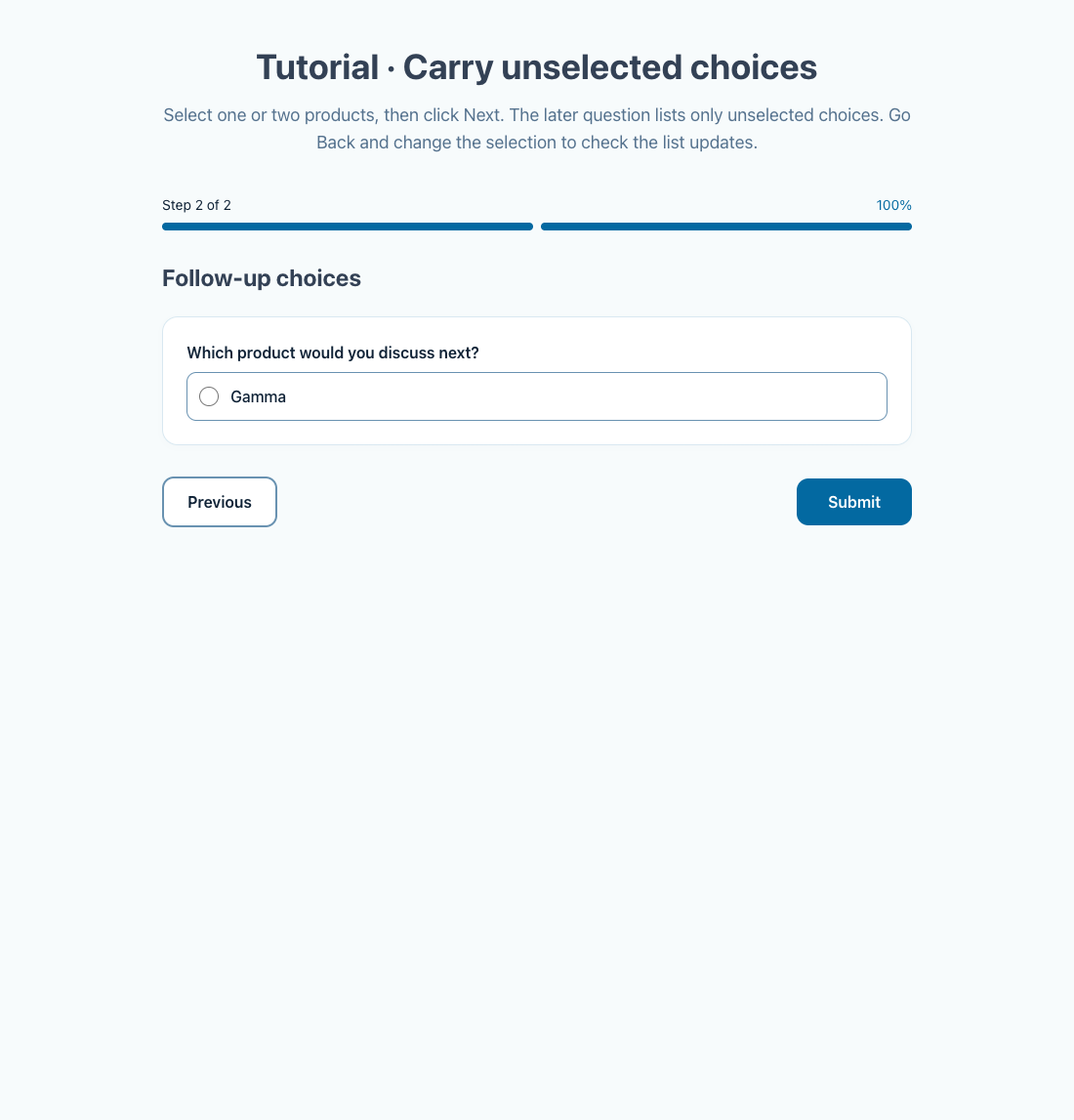 Selecting Alpha and Beta leaves only Gamma in the unselected-choice follow-up.