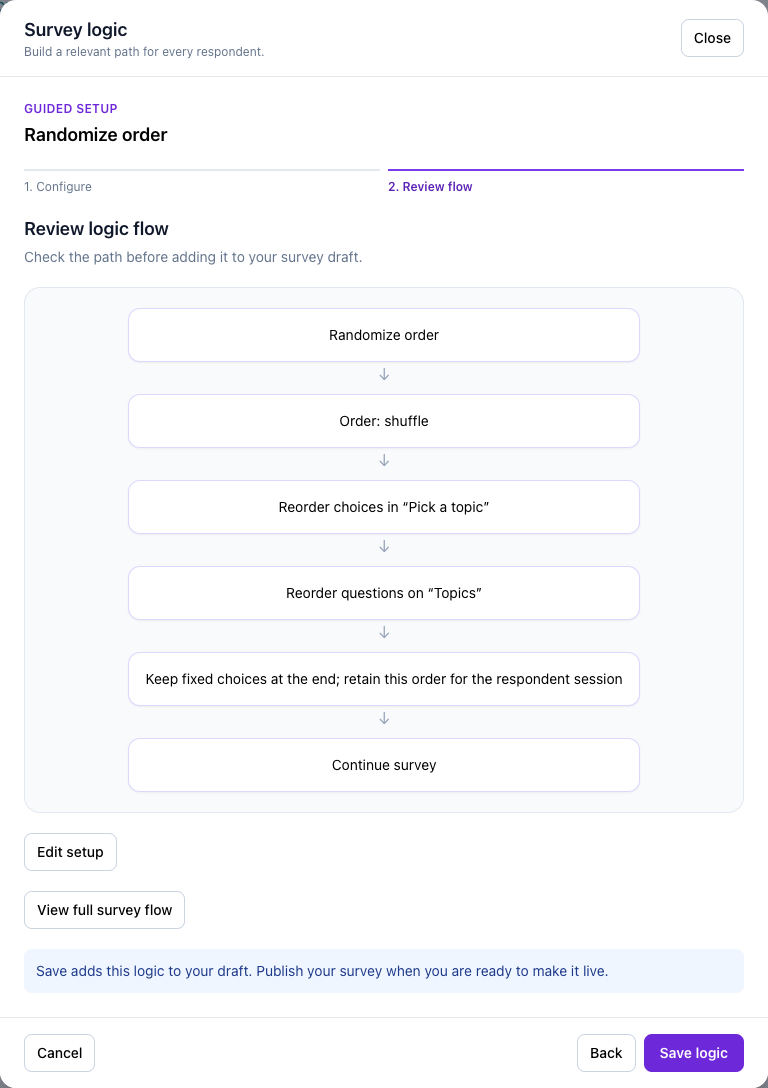 The final flow review for randomized order and fixed choices, before Save logic.