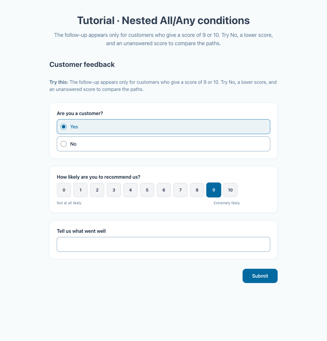 Customer Yes and recommendation 9 satisfy the nested condition and show the follow-up.
